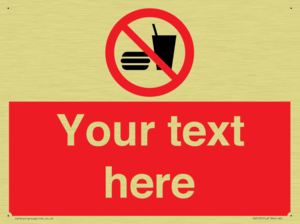 Custom No Eating or Drinking Sign